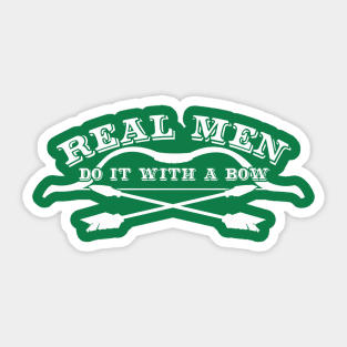 Real Men Do It With A Bow Sticker